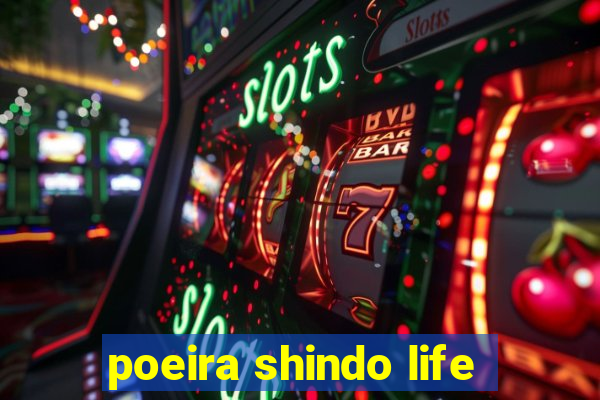 poeira shindo life